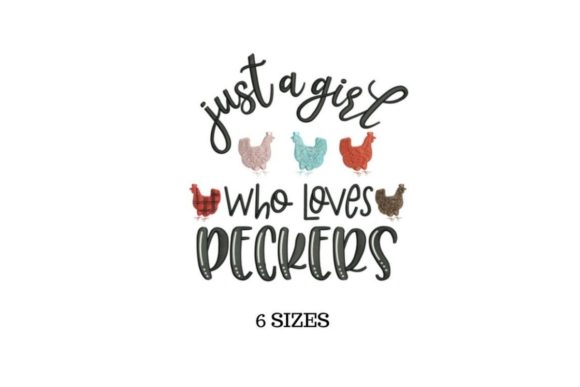 Review: Just a Girl Who Loves Peckers Design